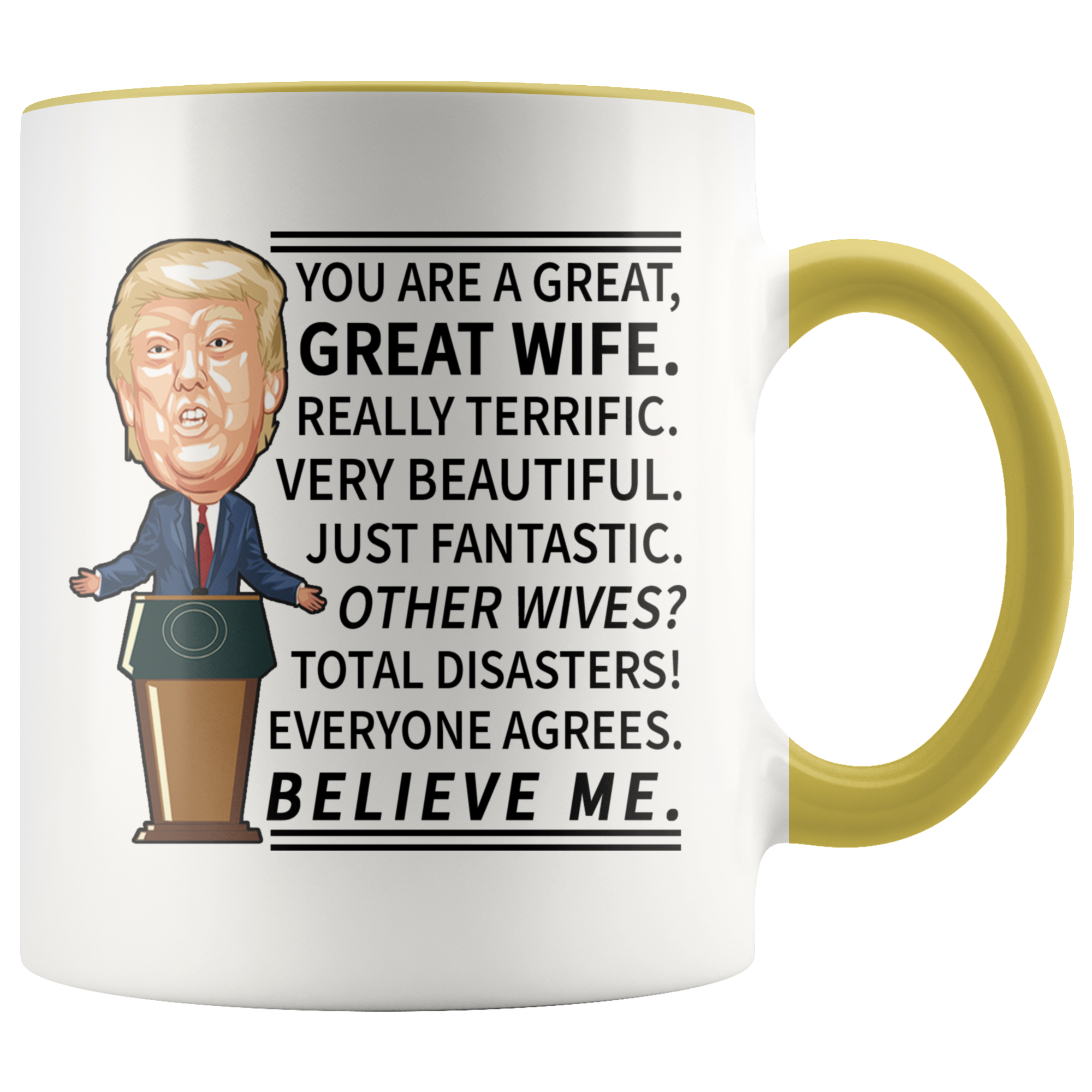 Accent Mug - Trump Great Wife