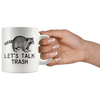 White Mugs - Raccoon Let's Talk Trash