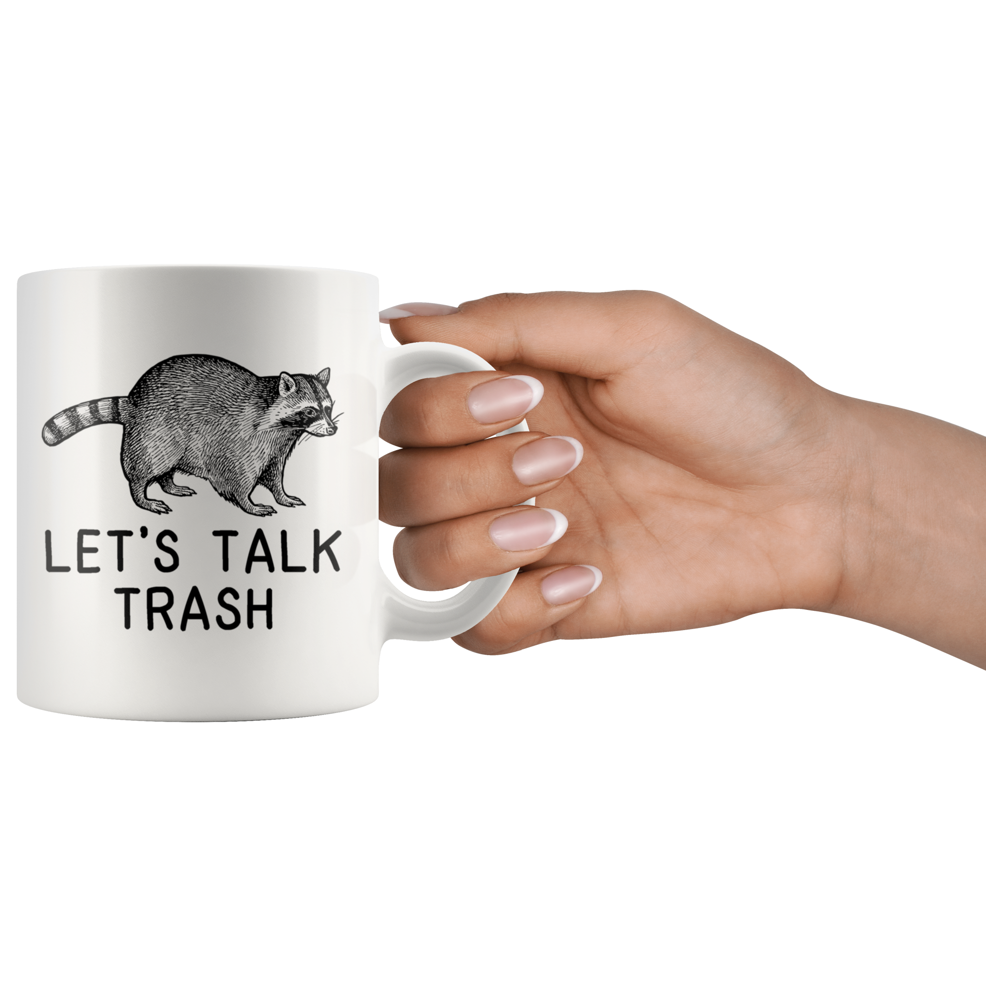 White Mugs - Raccoon Let's Talk Trash