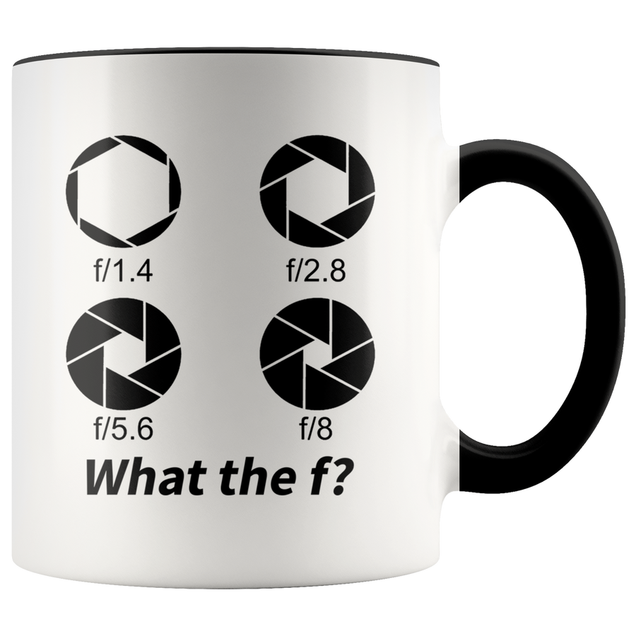 Accent Mug - Photography What The F