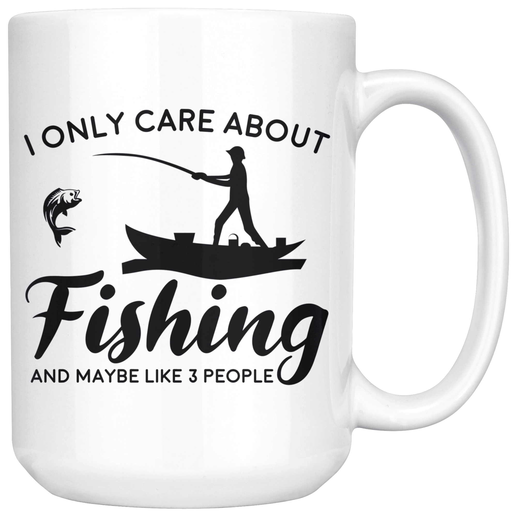 White Mugs - I Only Care About Fishing