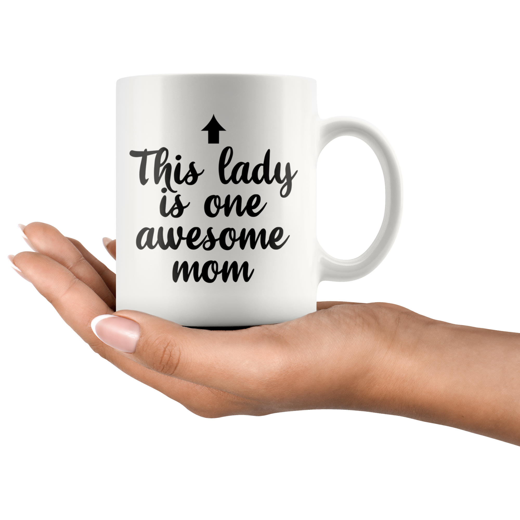 White 11oz Mug - This Lady Is One Awesome Mom