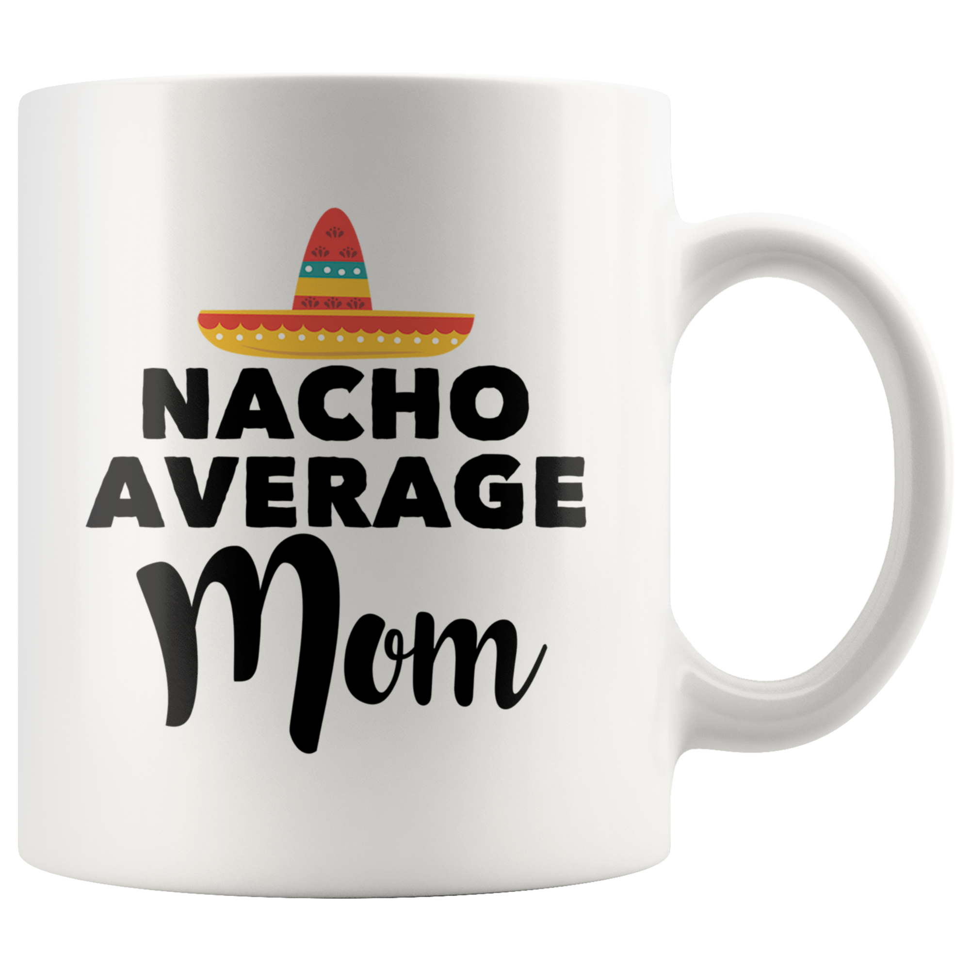 White Mugs - Nacho Average Mom