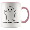 Accent Mug - Boo What I Want
