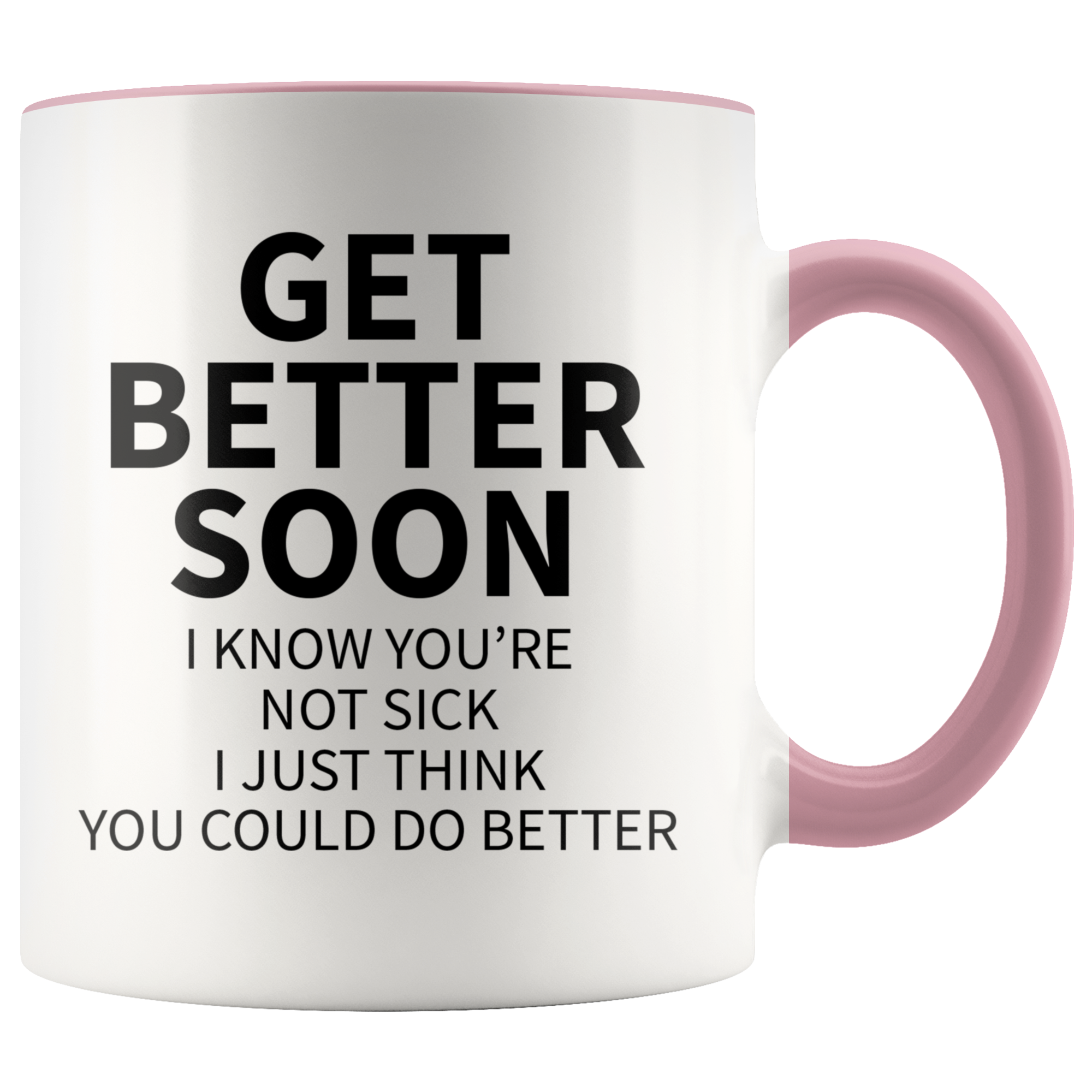 Accent Mug - Get Better Soon
