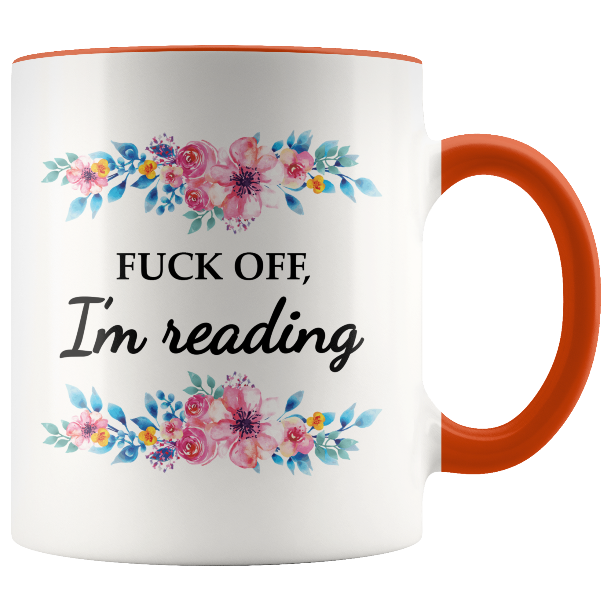 Accent Mug - Fuck off I'm reading