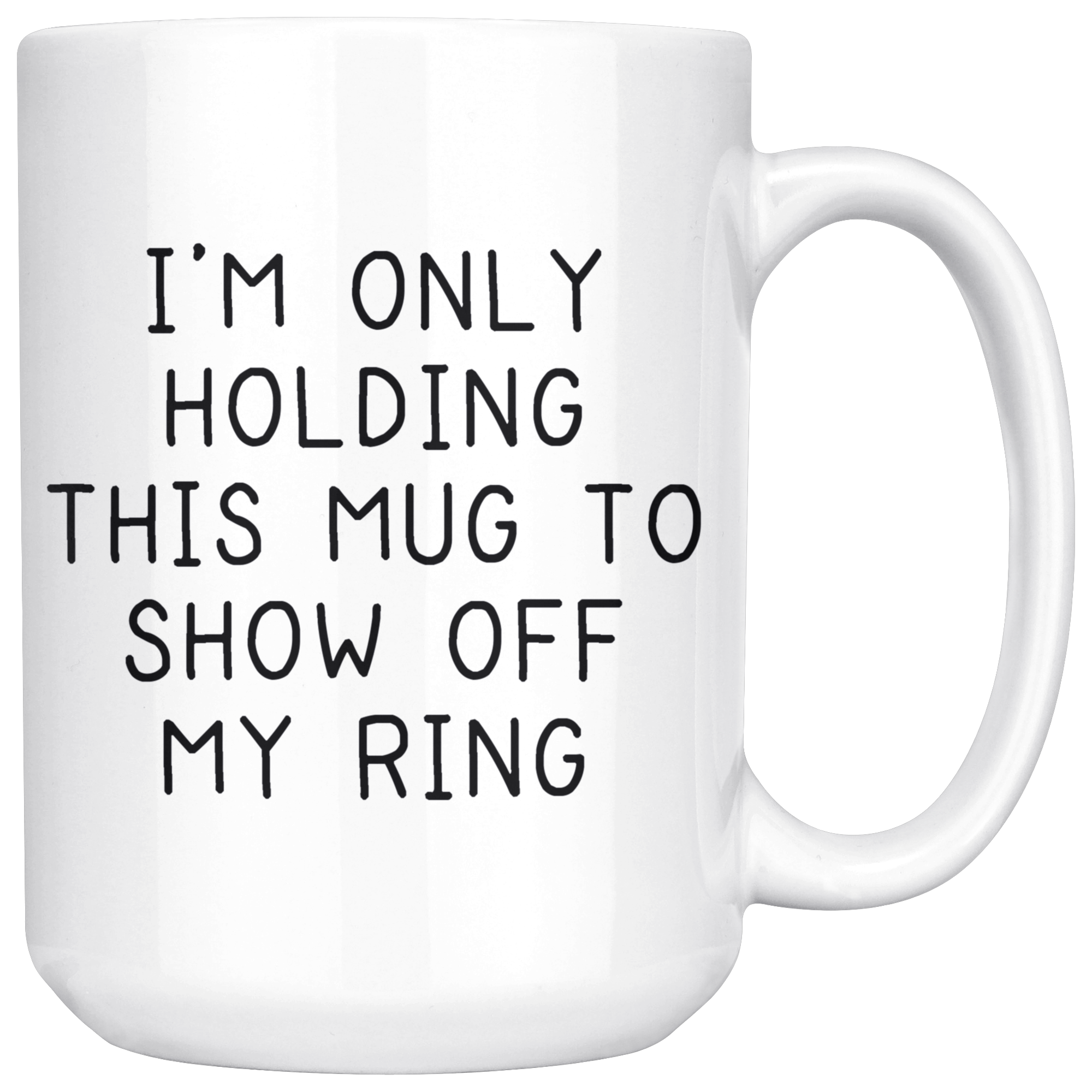 White Mugs - Only Holding This Mug To Show Off My Ring