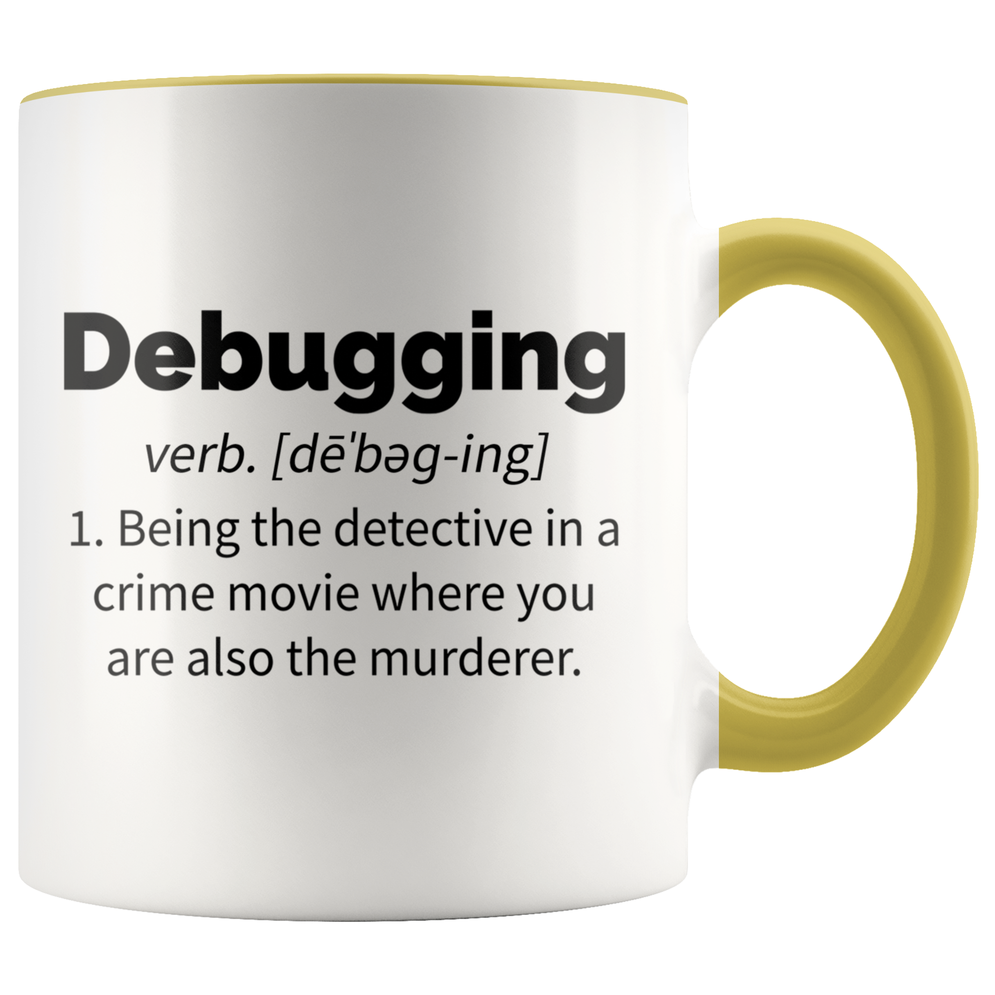 Accent Mug - Debugging Mug