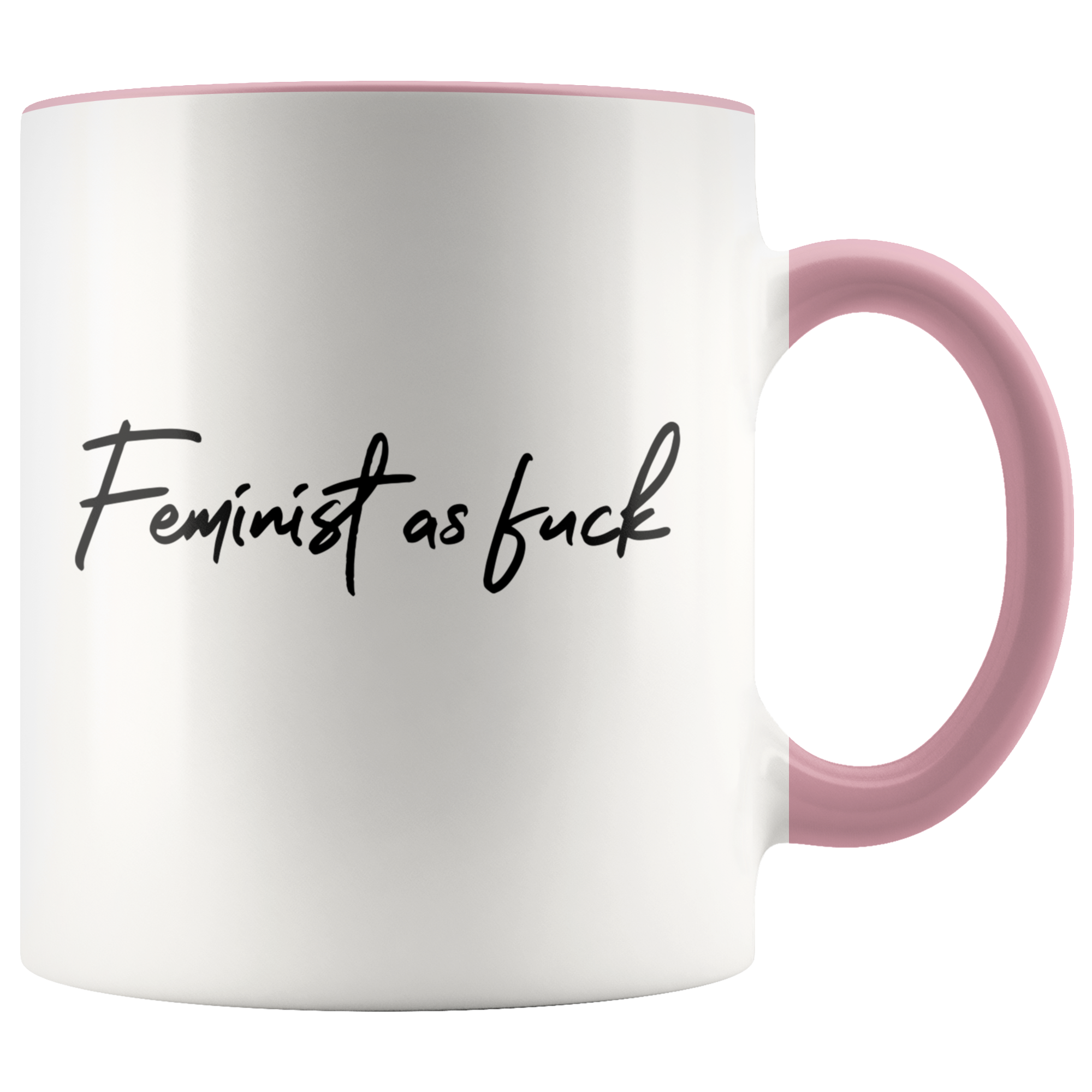 Accent Mug - Feminist As Fuck
