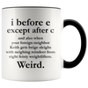 Accent Mug - i Before E