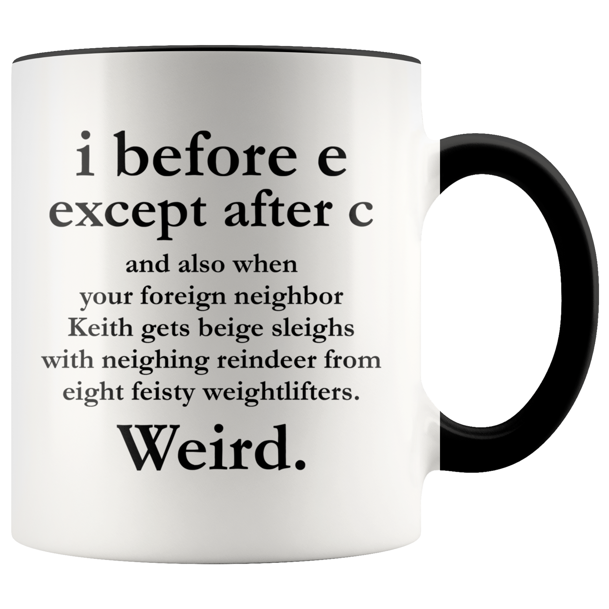 Accent Mug - i Before E