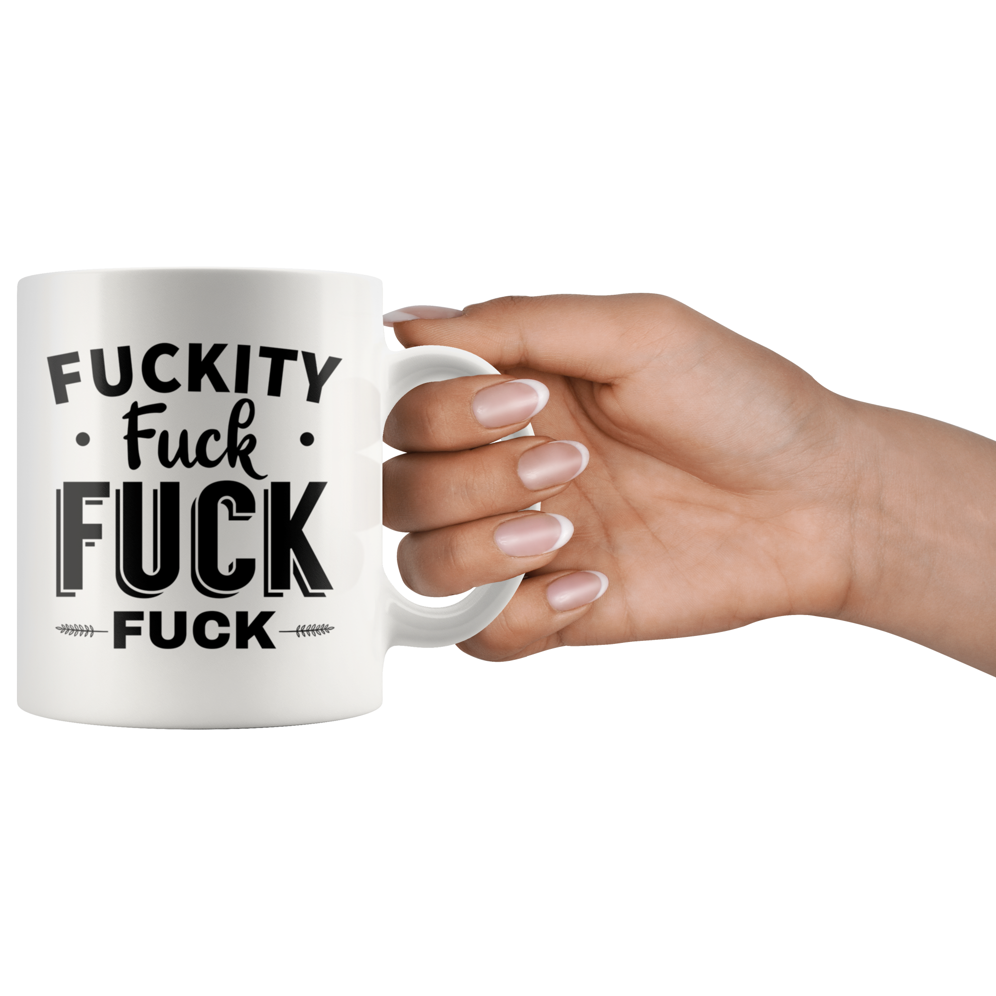 White 11oz Mug - Fuckity Fuck