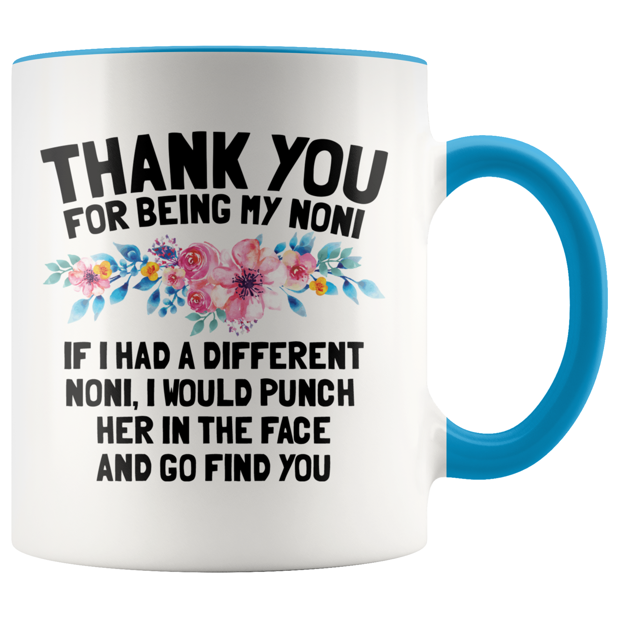 Accent Mug - Thank You For Being My Noni