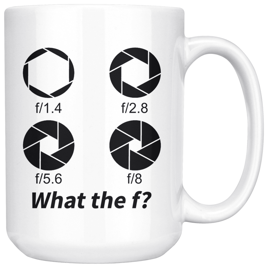White 15oz Mug - Photographer What The F