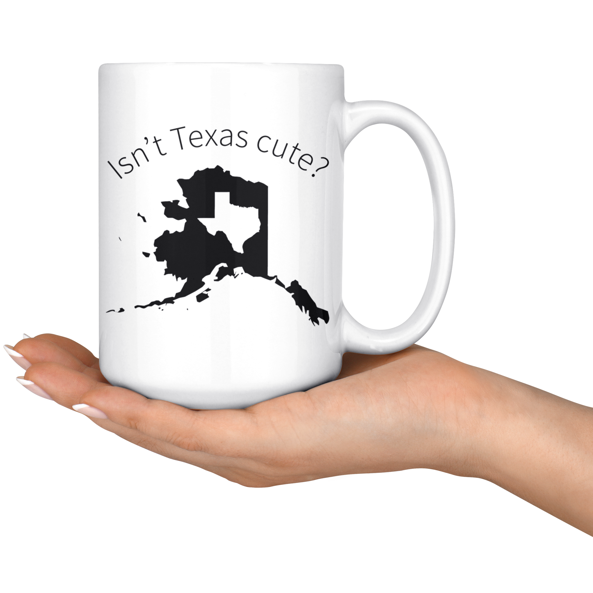 White 15oz Mug - Isn't Texas Cute
