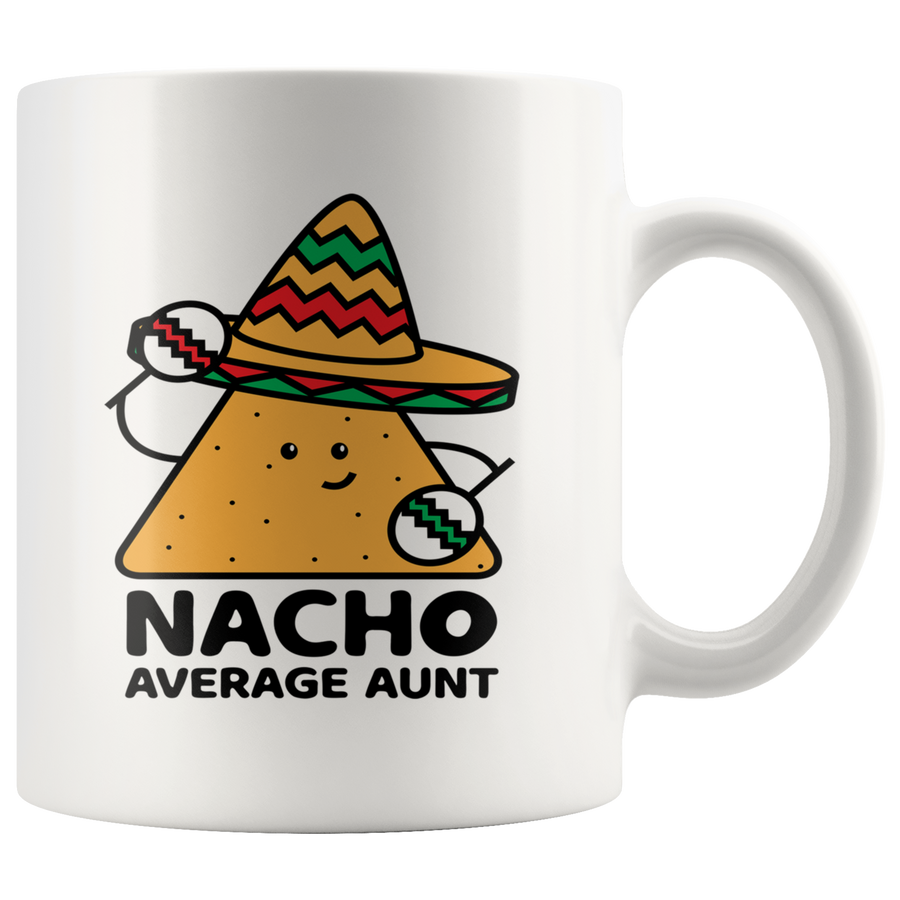 White Mugs - Nacho Average Aunt Chip