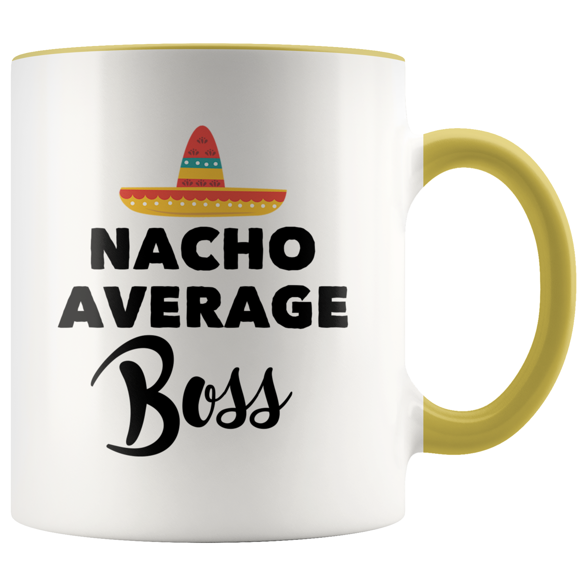 Accent Mug - Nacho Average Boss