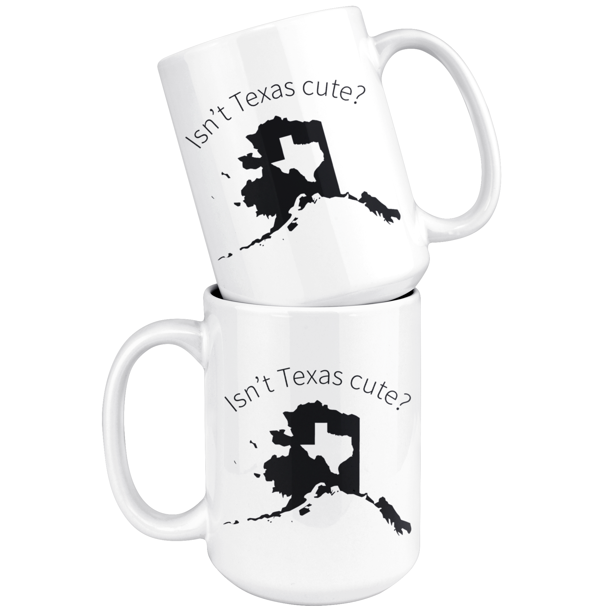 White 15oz Mug - Isn't Texas Cute