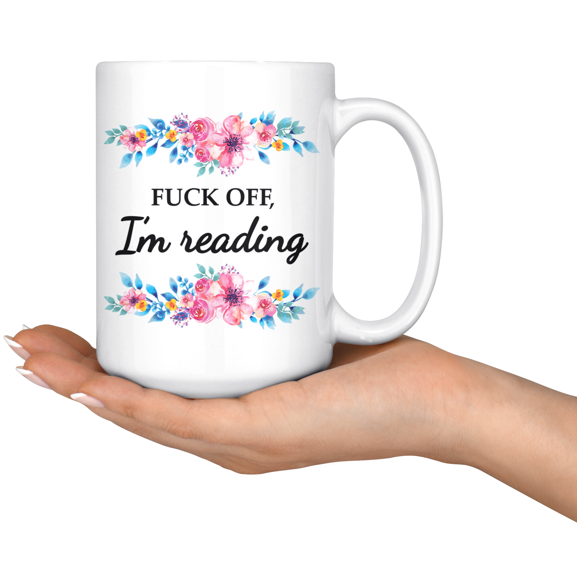 White Mugs - Fuck Off I'm Reading