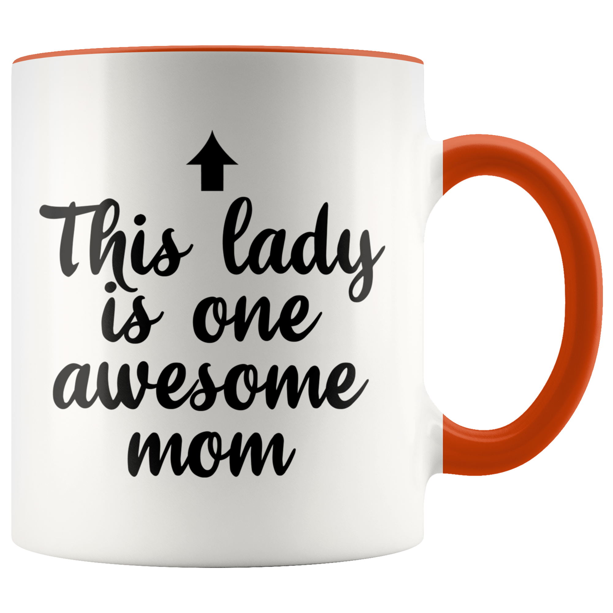Accent Mug - This Lady Is One Awesome Mom