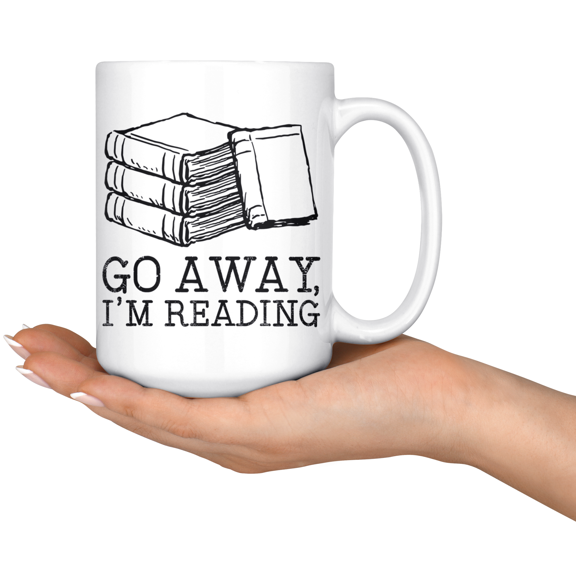 White 15oz Mug - Go Away Reading