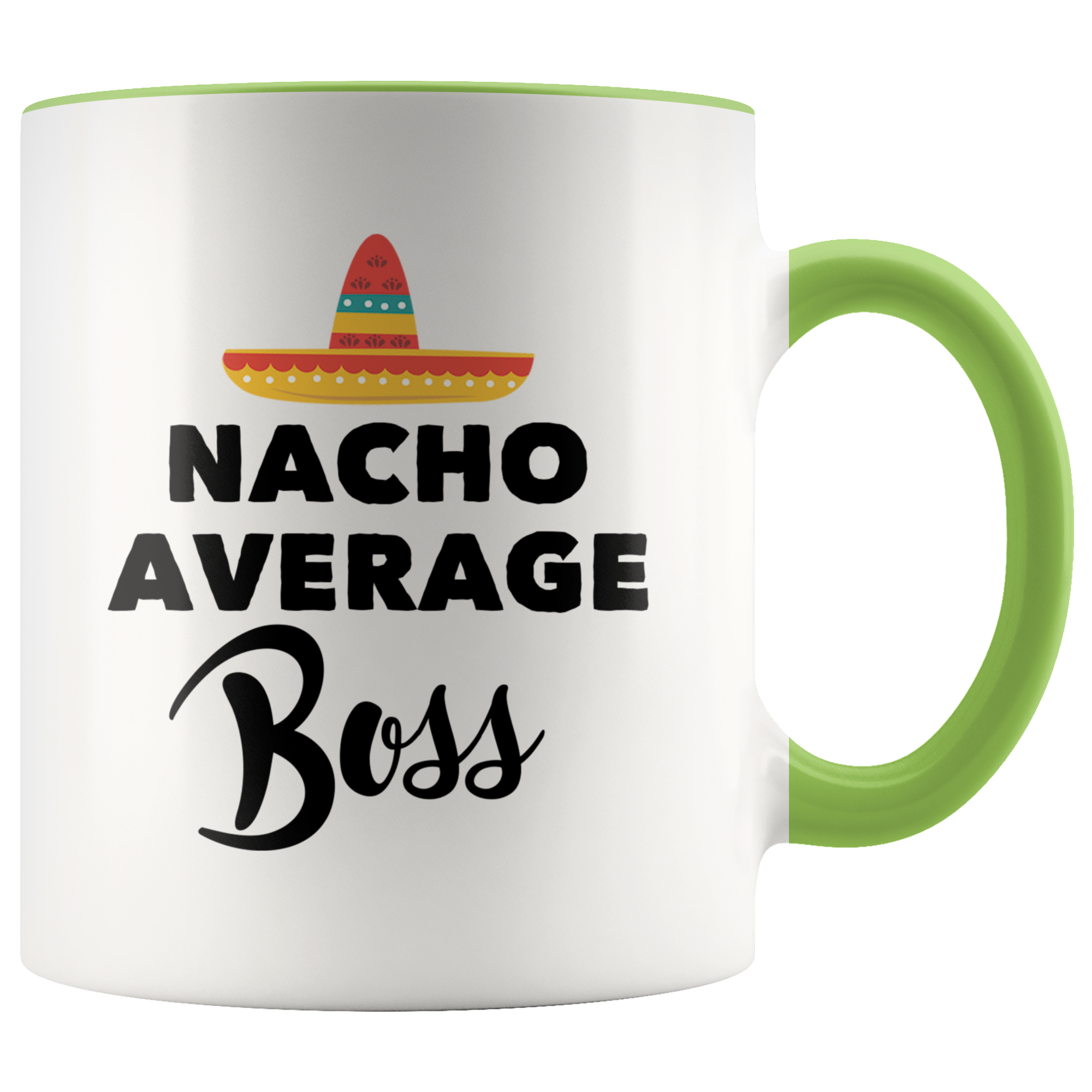 Accent Mug - Nacho Average Boss