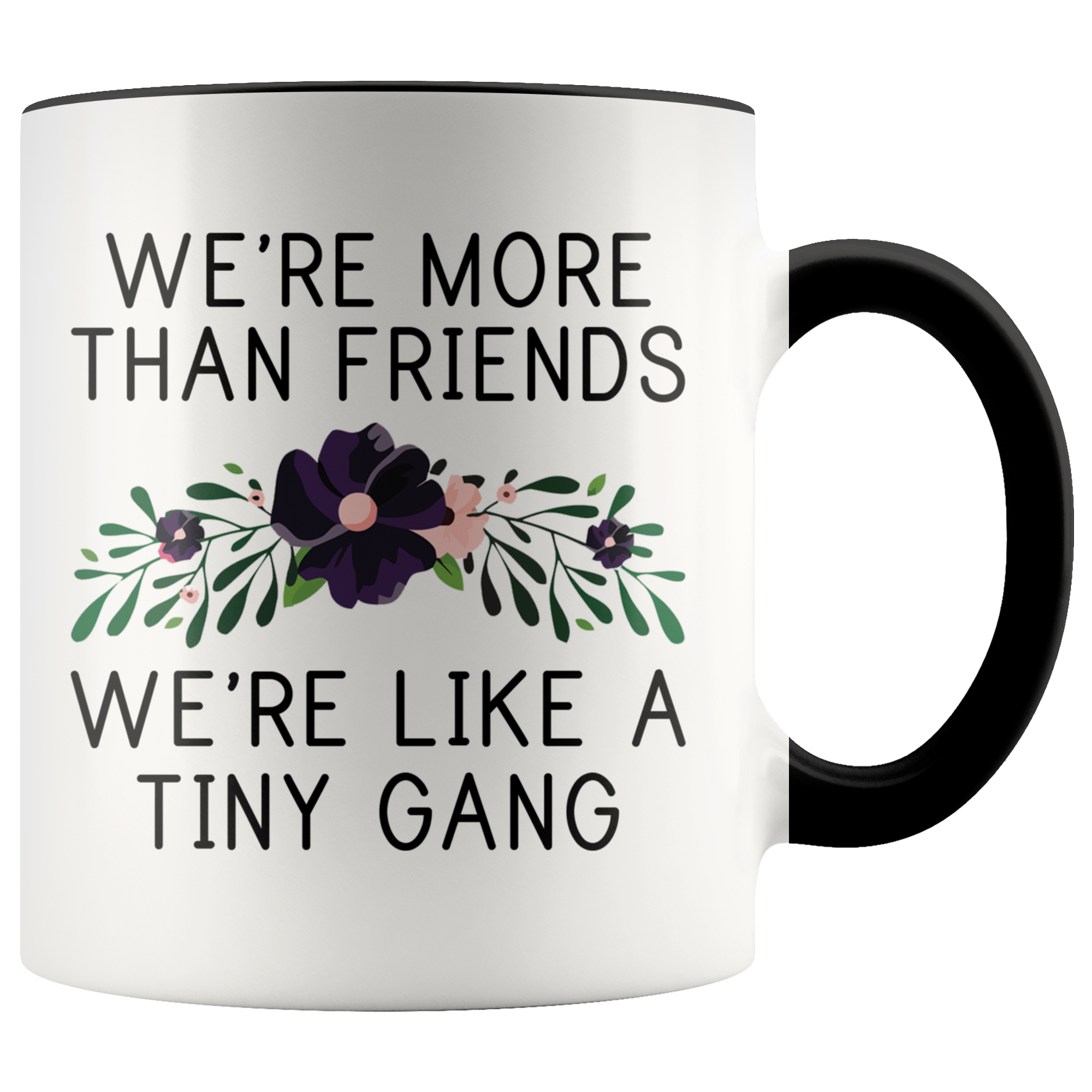 Accent Mug - More Than Friends Tiny Gang