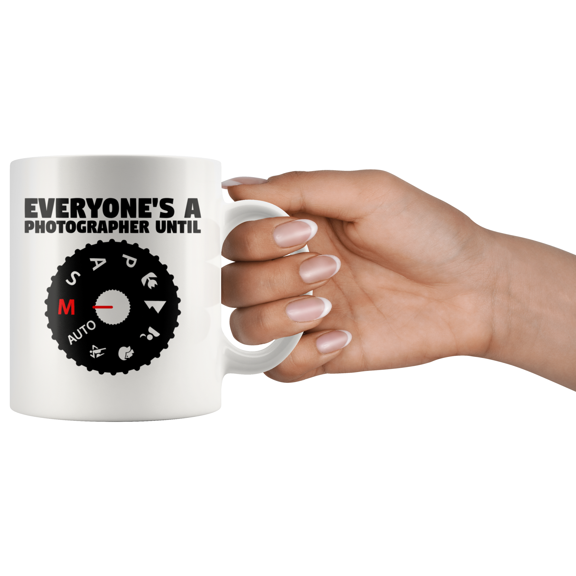 White Mugs Everyones A Photographer Until