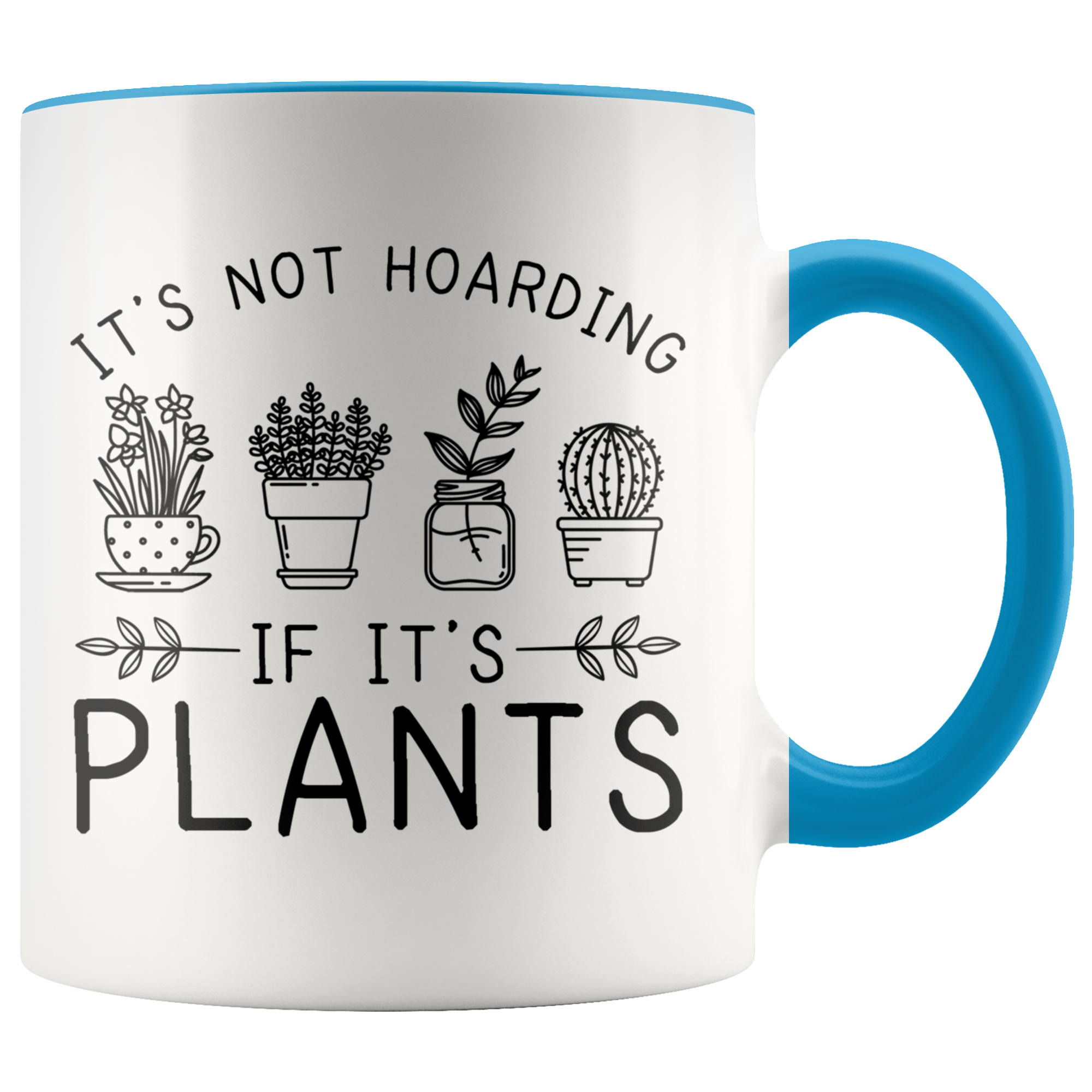 Accent Mug - Plant Hoarding