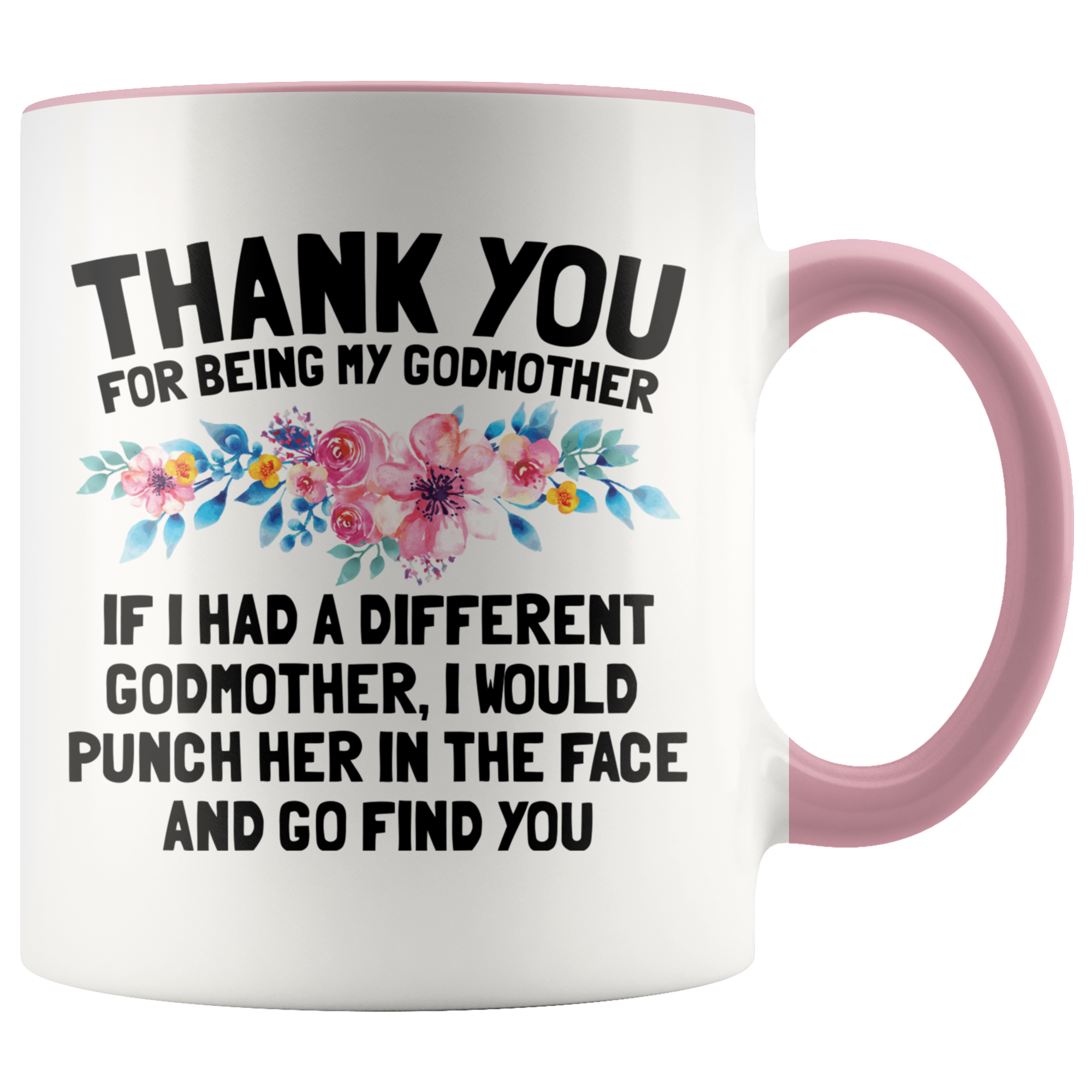 Accent Mug - Thank You Godmother Punch In Face