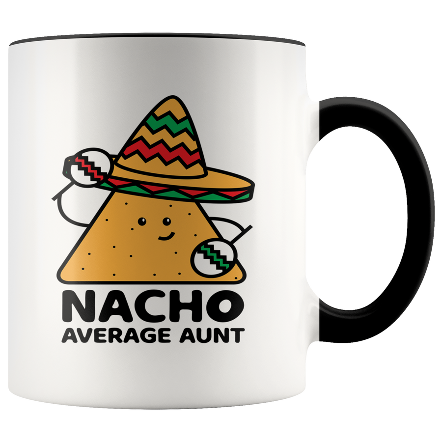 Accent Mug - Nacho Average Aunt Dip Chip