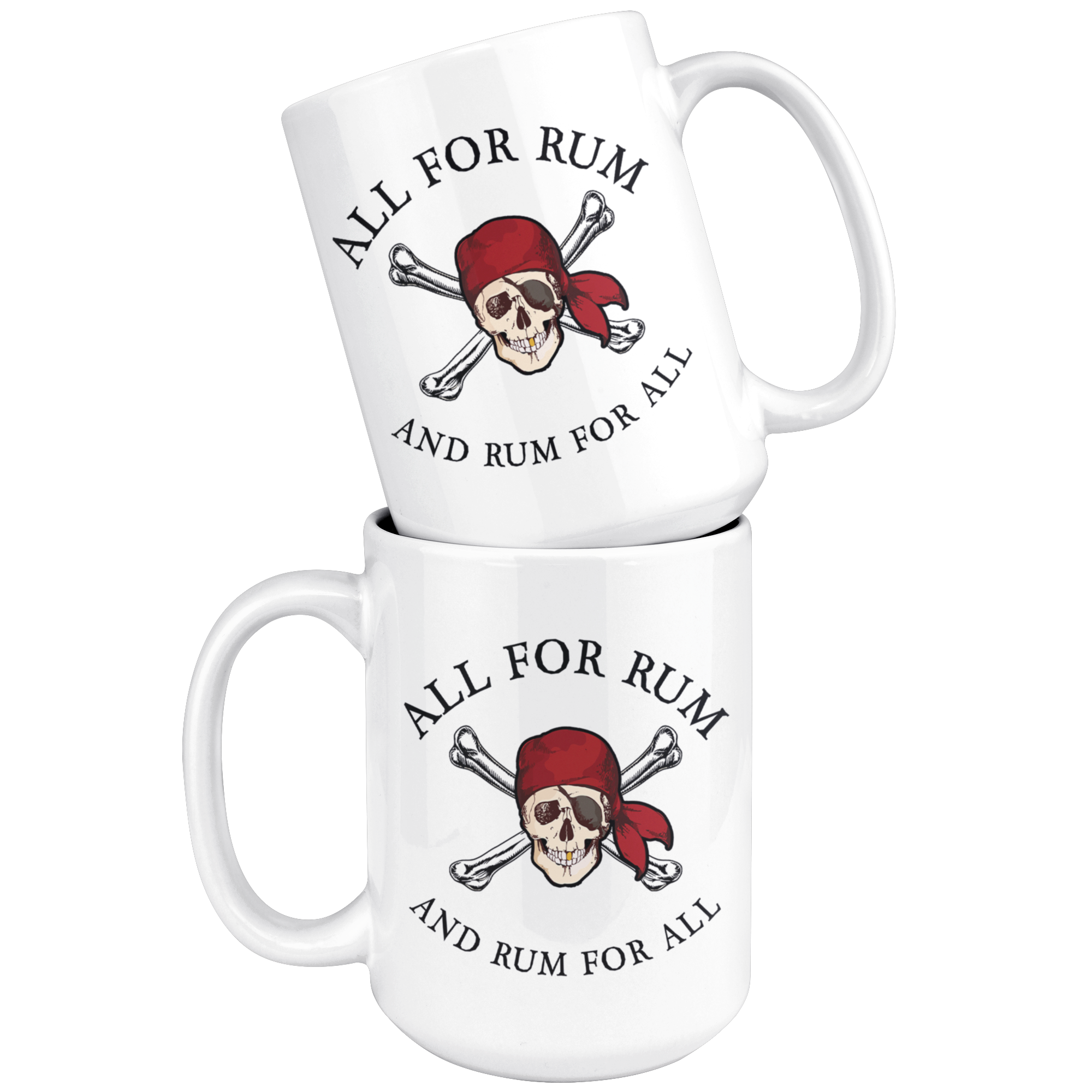 White 15oz Mug - All For Rum