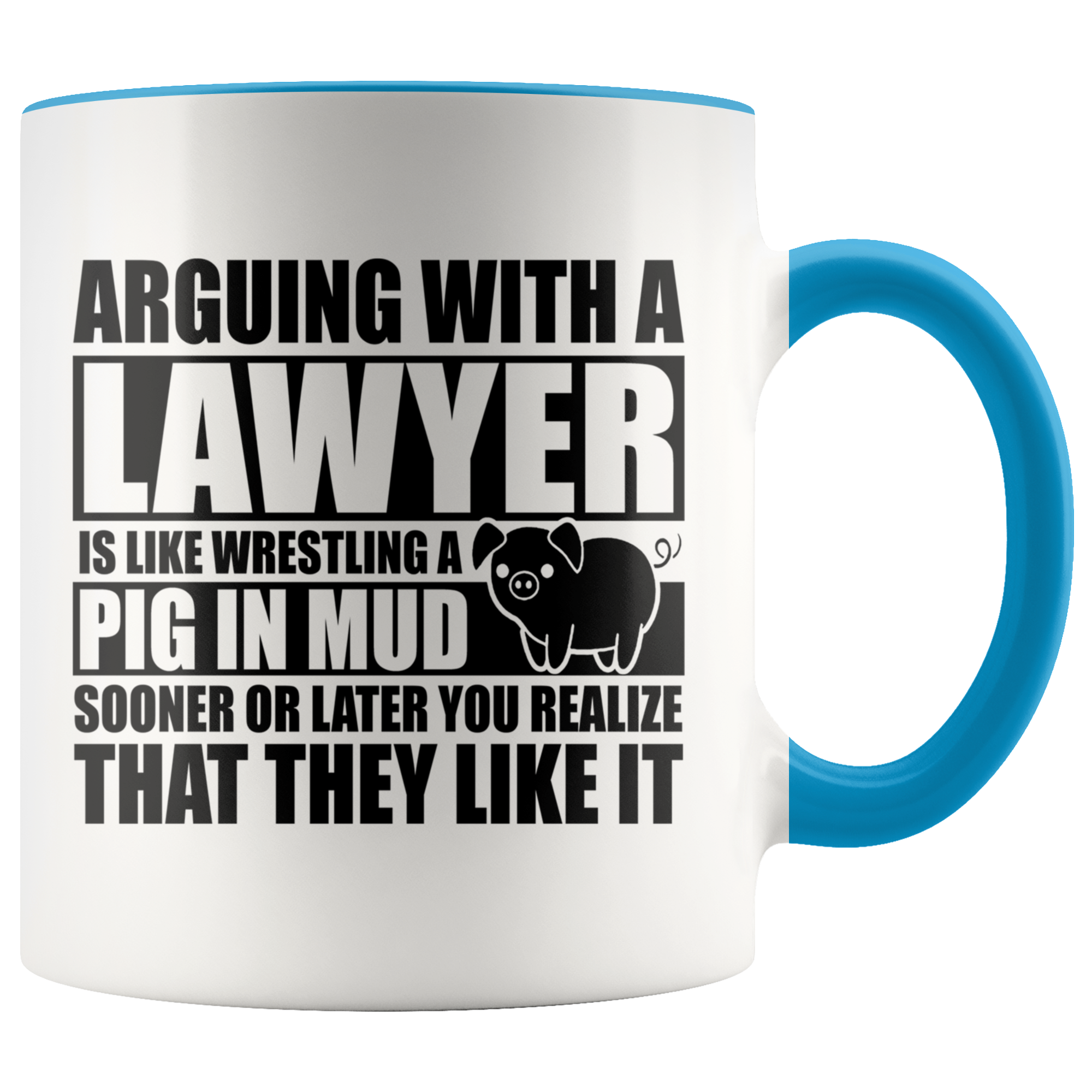 Accent Mug - Lawyer Pig In Mud