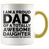 Accent Mug - Proud Dad Awesome Daughter