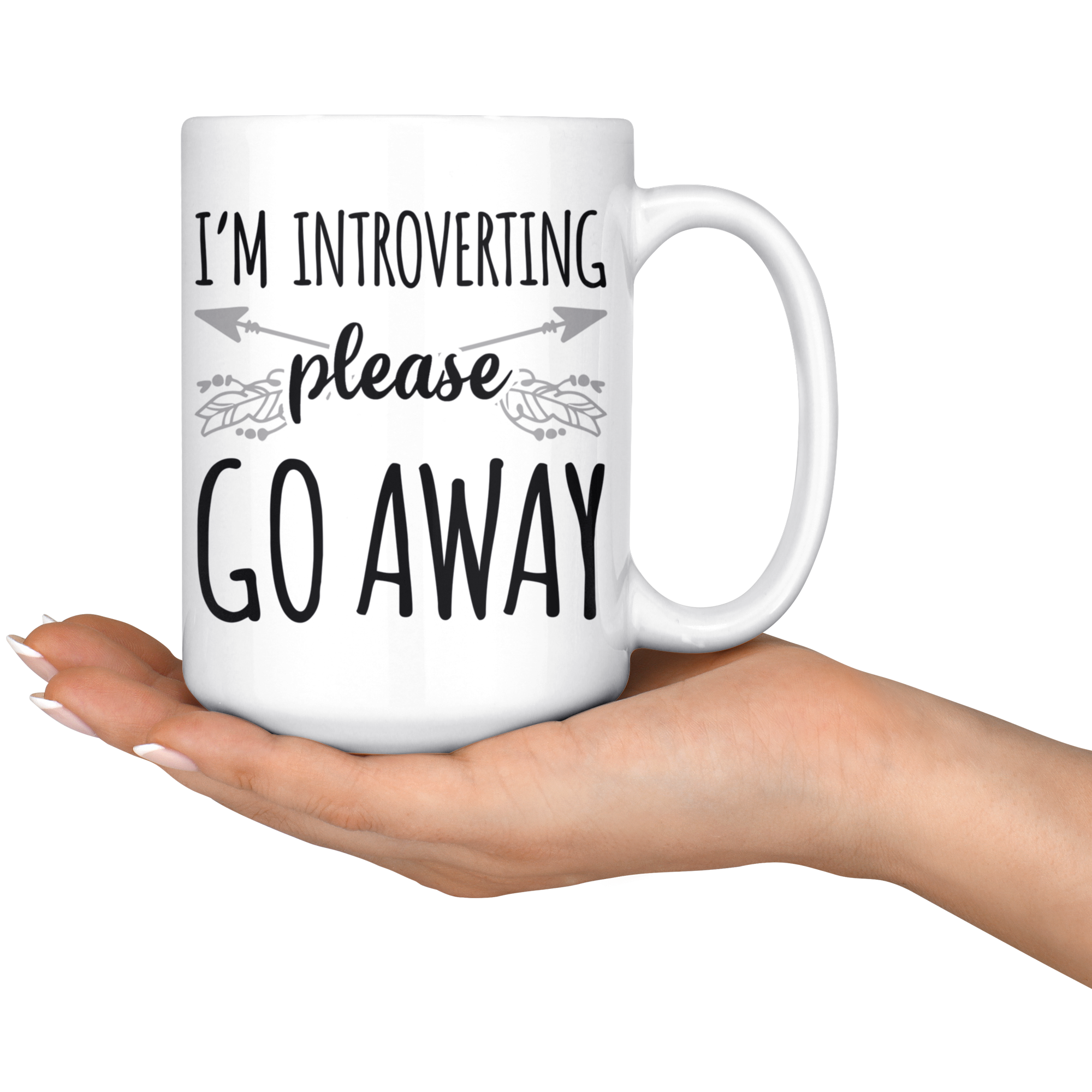 White 15oz Mug - Introverting Go Away