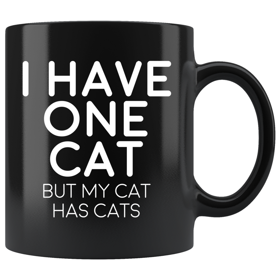Black 11oz Mug - One Cat Has Cats