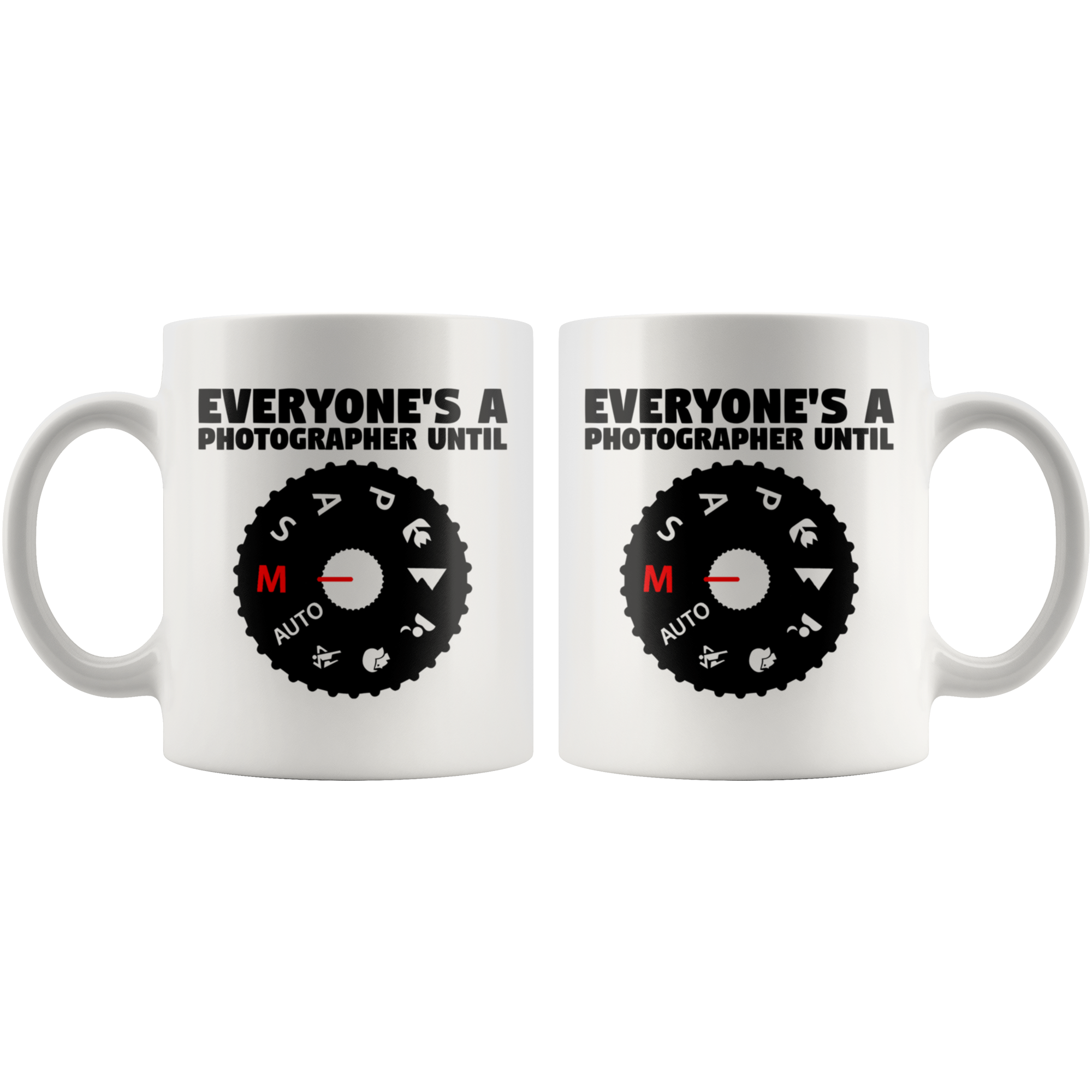 White Mugs Everyones A Photographer Until