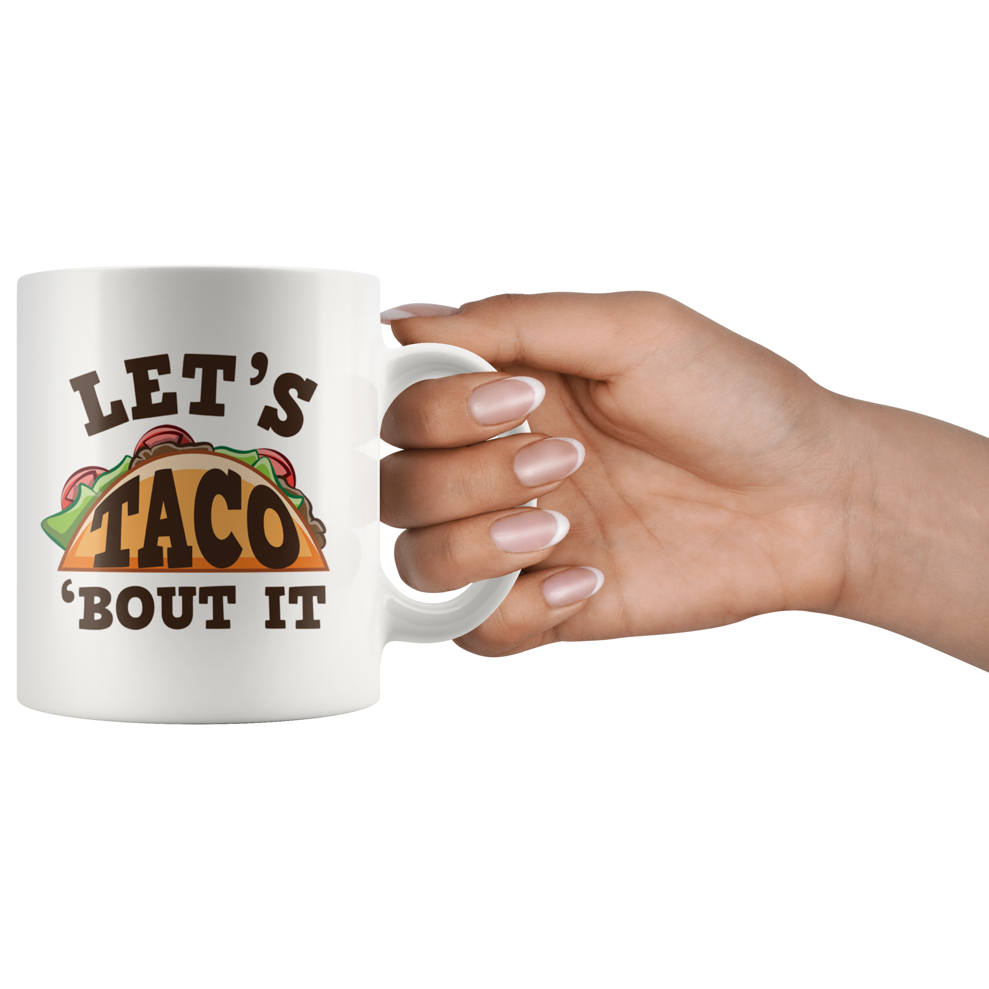 White 11oz Mug - Let's Taco Bout It