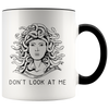 Accent Mug - Medusa Don't Look At Me