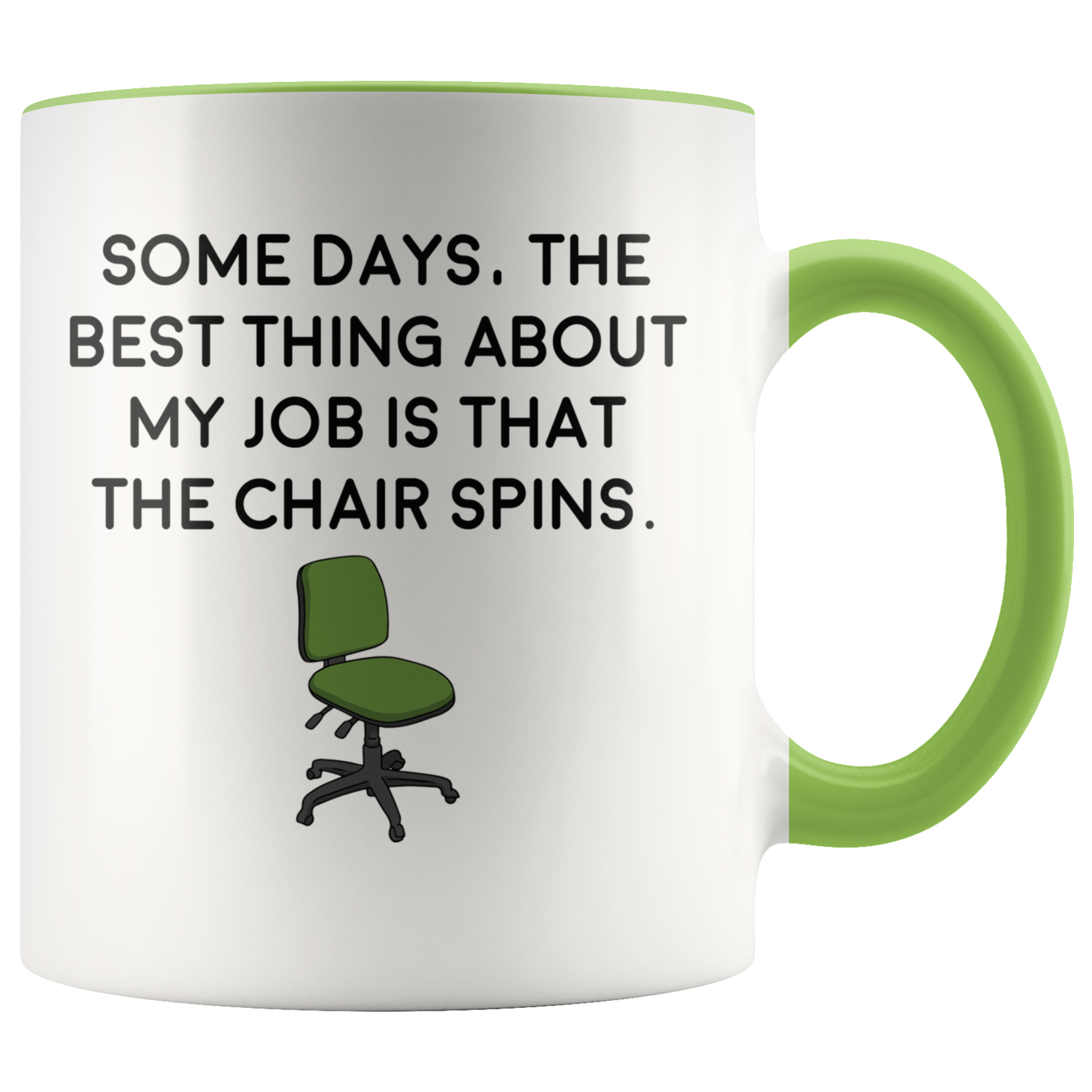Accent Mug - Job Chair That Spins