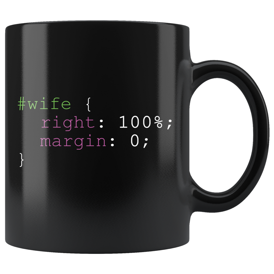 Black 11oz Mug - Wife Right Coder