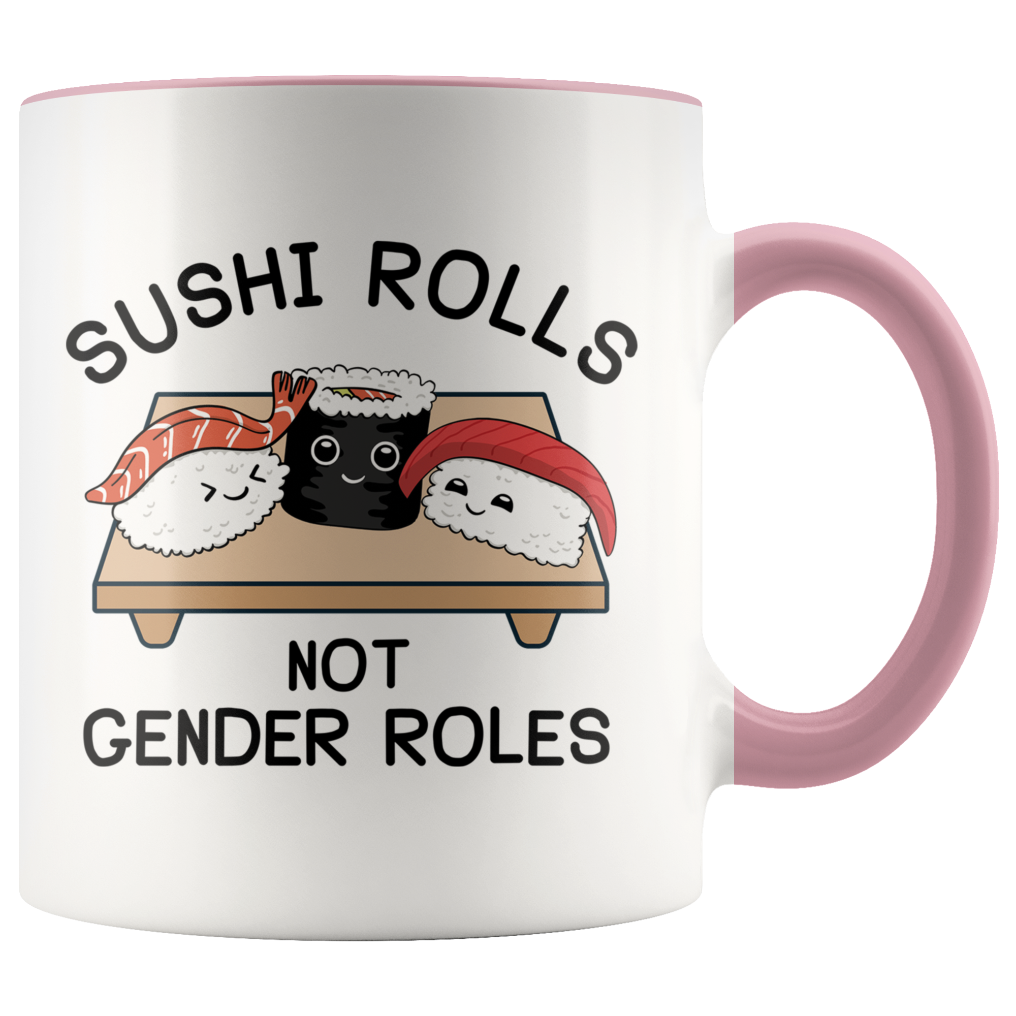 Accent Mug - Sushi Rolls not Gender Roles