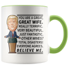 Accent Mug - Trump Great Wife