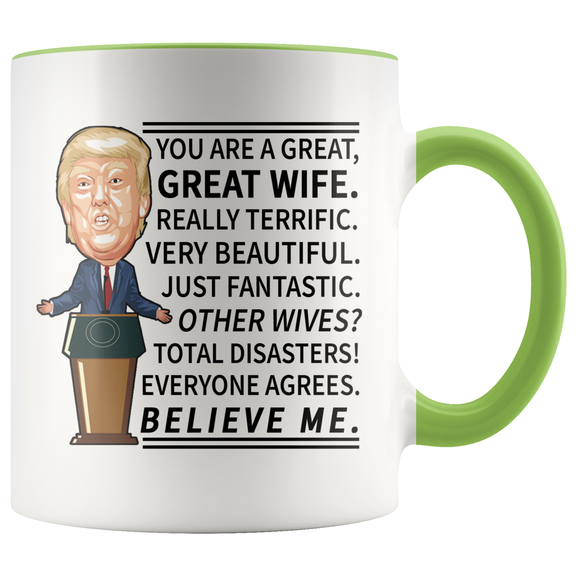 Accent Mug - Trump Great Wife
