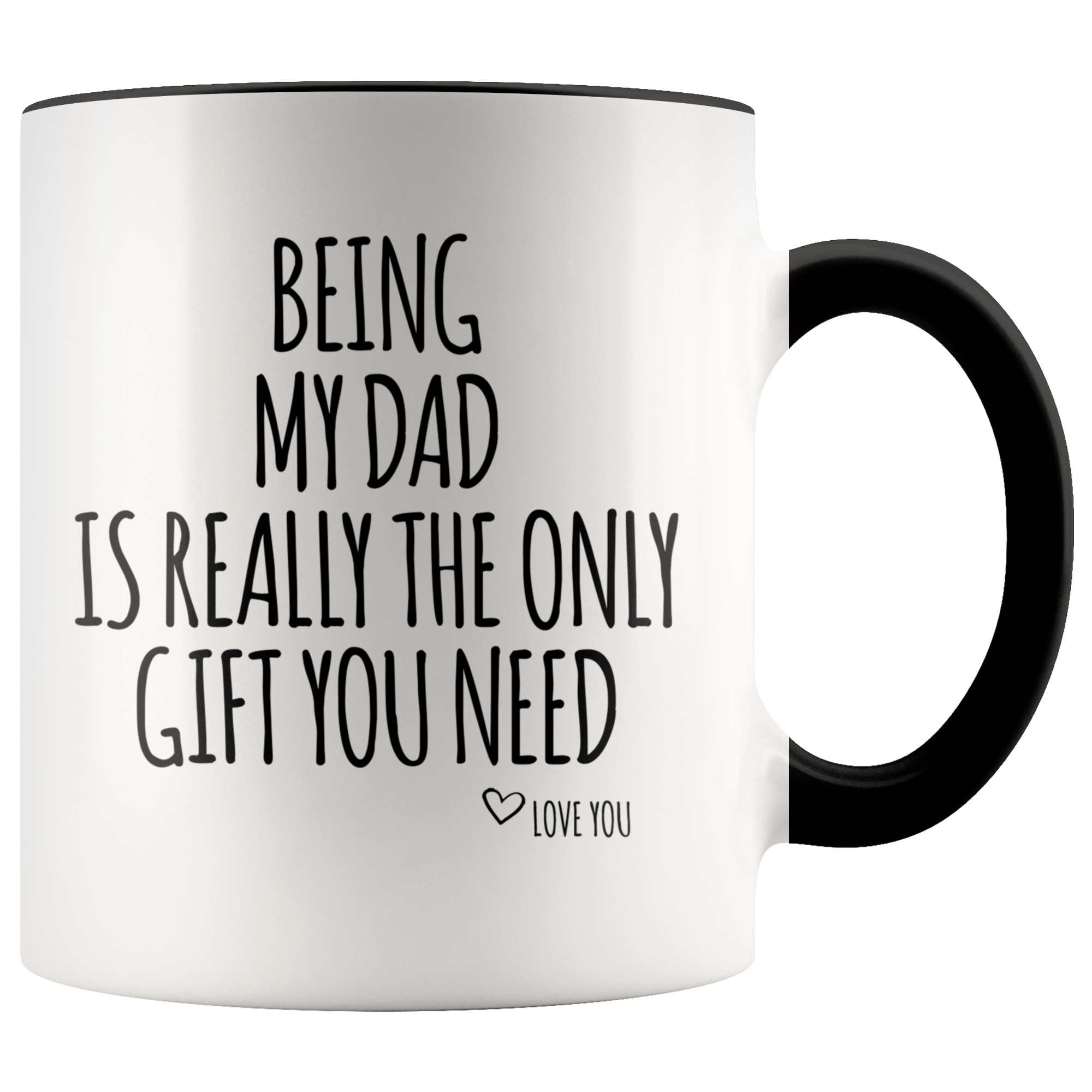Accent Mug - Being My Dad Gift