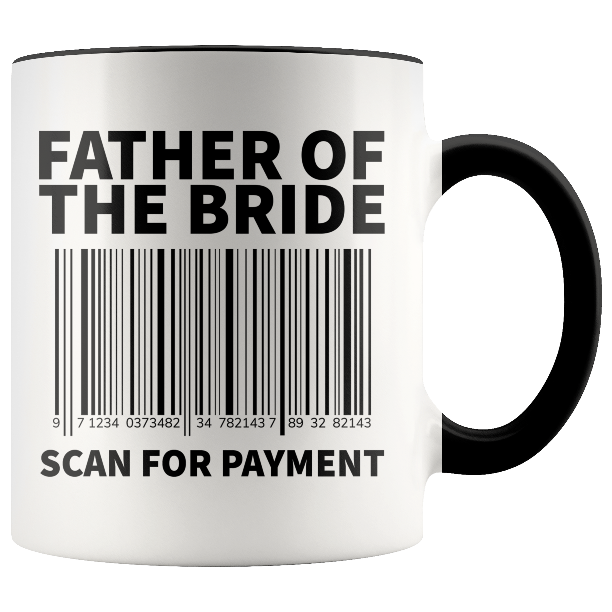 Accent Mug - Father of the Bride Scan For Payment
