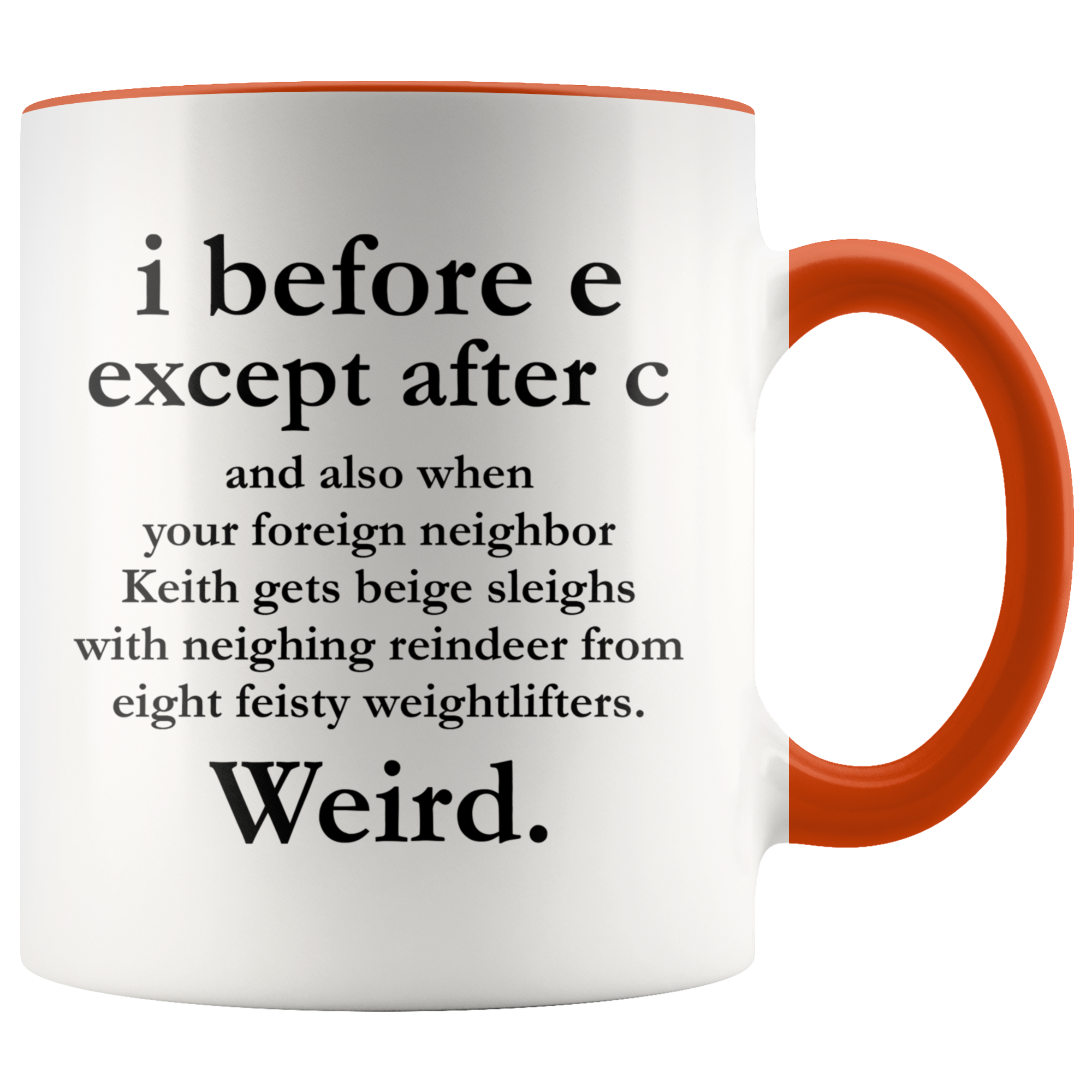 Accent Mug - i Before E