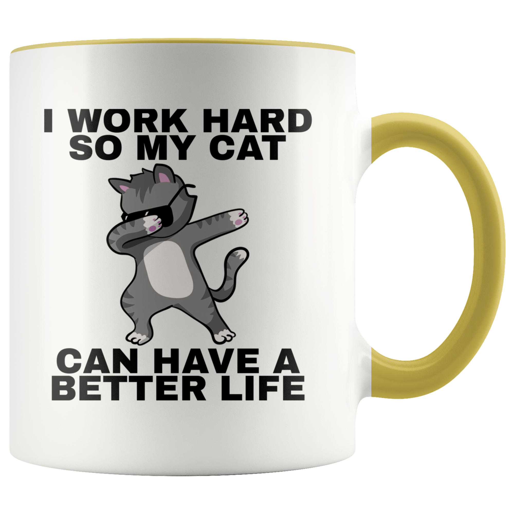 Accent Mug - Work Hard Cat Better Life