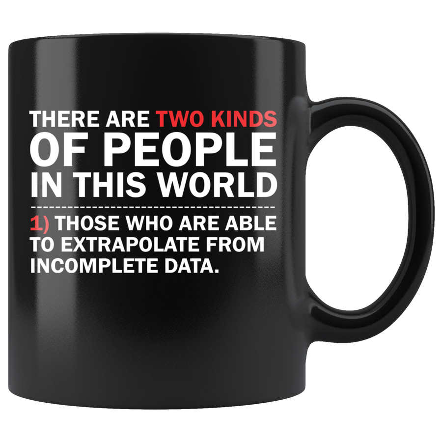 Black 11oz Mug - Extrapolate Incomplete Data