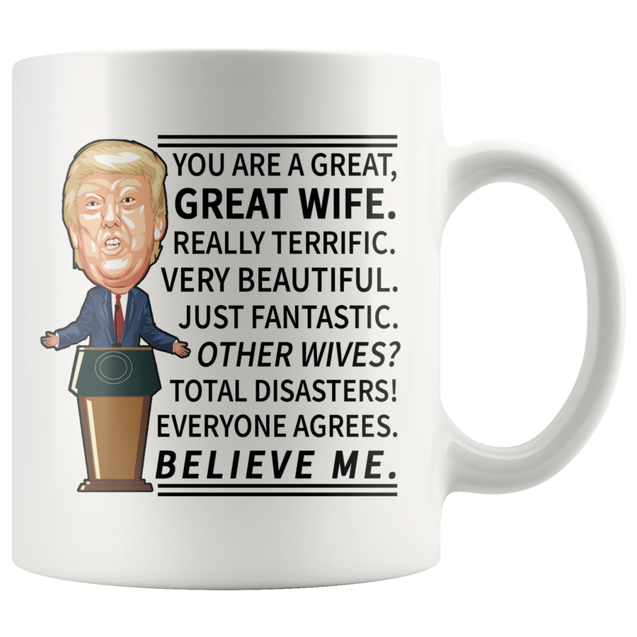 White 11oz Mug - Trump Great Wife